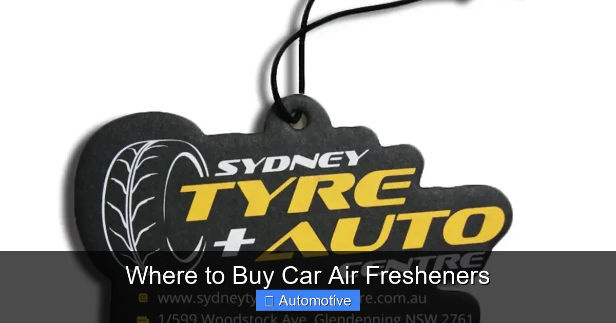 Where to Buy Car Air Fresheners