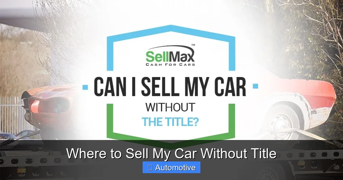 Where to Sell My Car Without Title