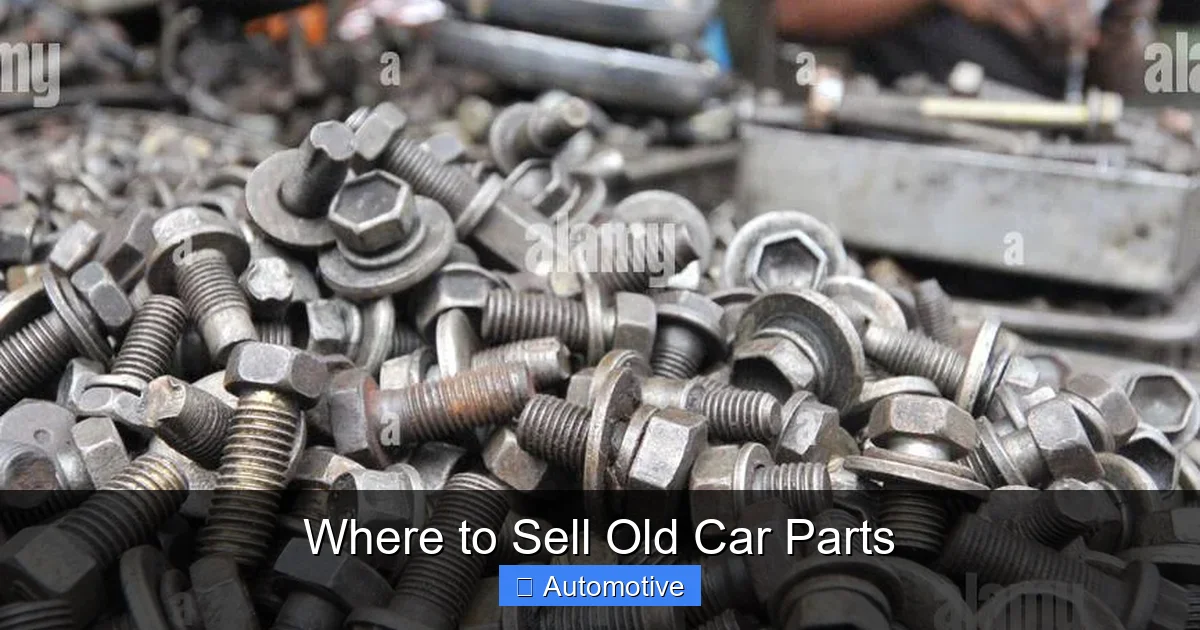 Where to Sell Old Car Parts