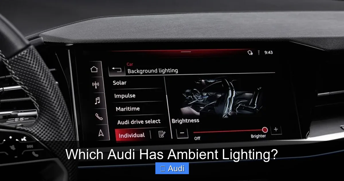 Which Audi Has Ambient Lighting?