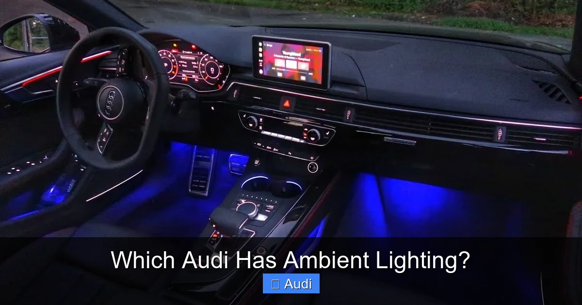 Which Audi Has Ambient Lighting?