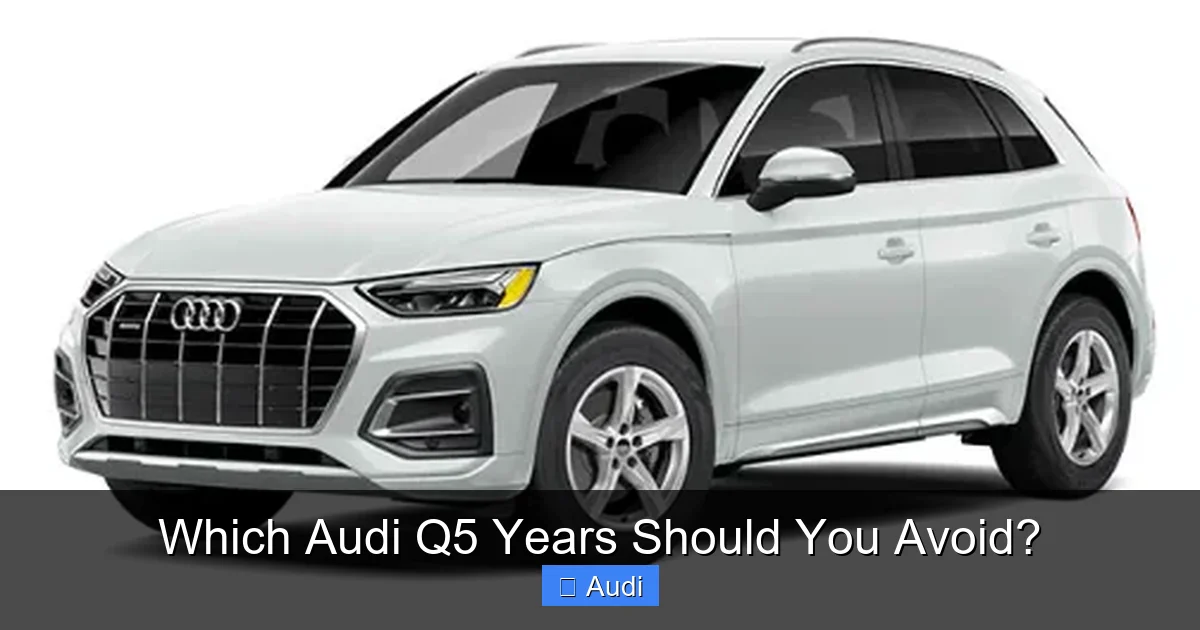 Which Audi Q5 Years Should You Avoid?