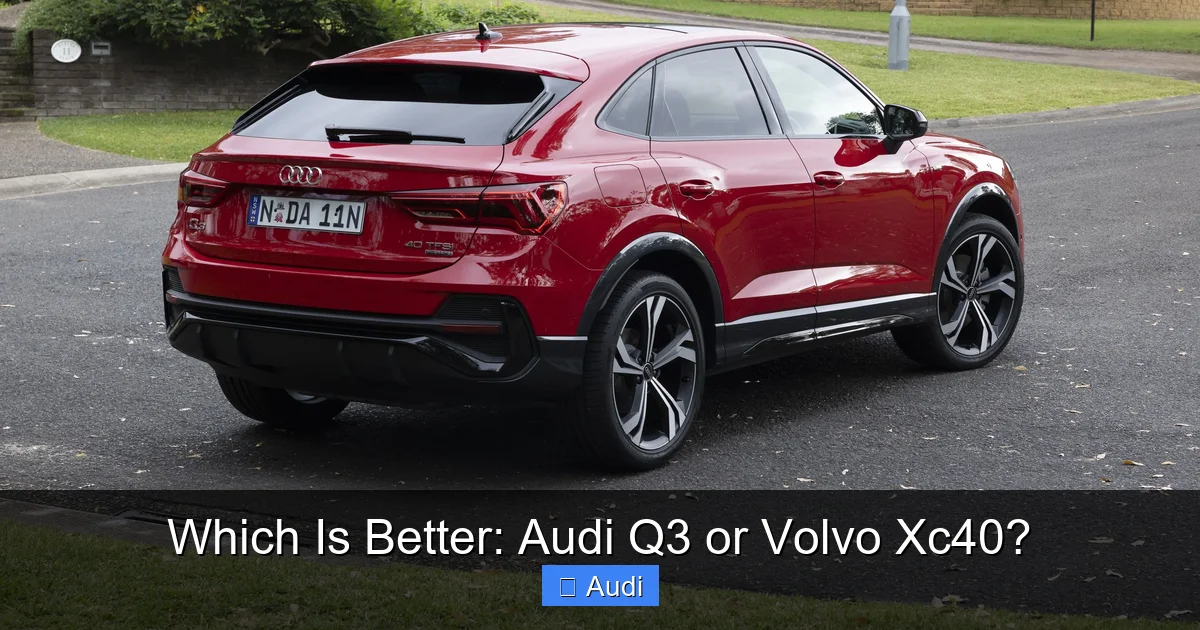 Which Is Better: Audi Q3 or Volvo Xc40?