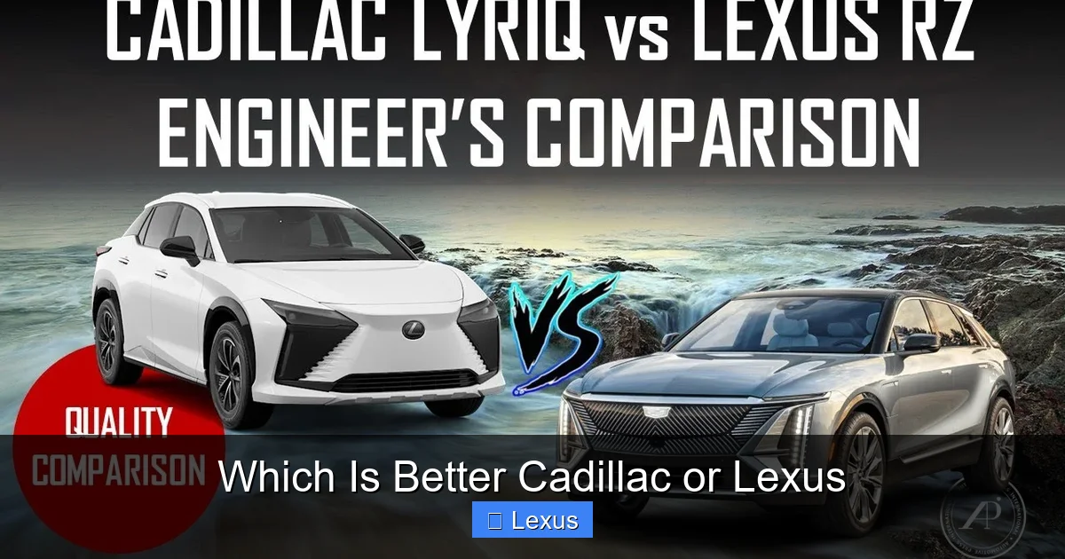 Which Is Better Cadillac or Lexus