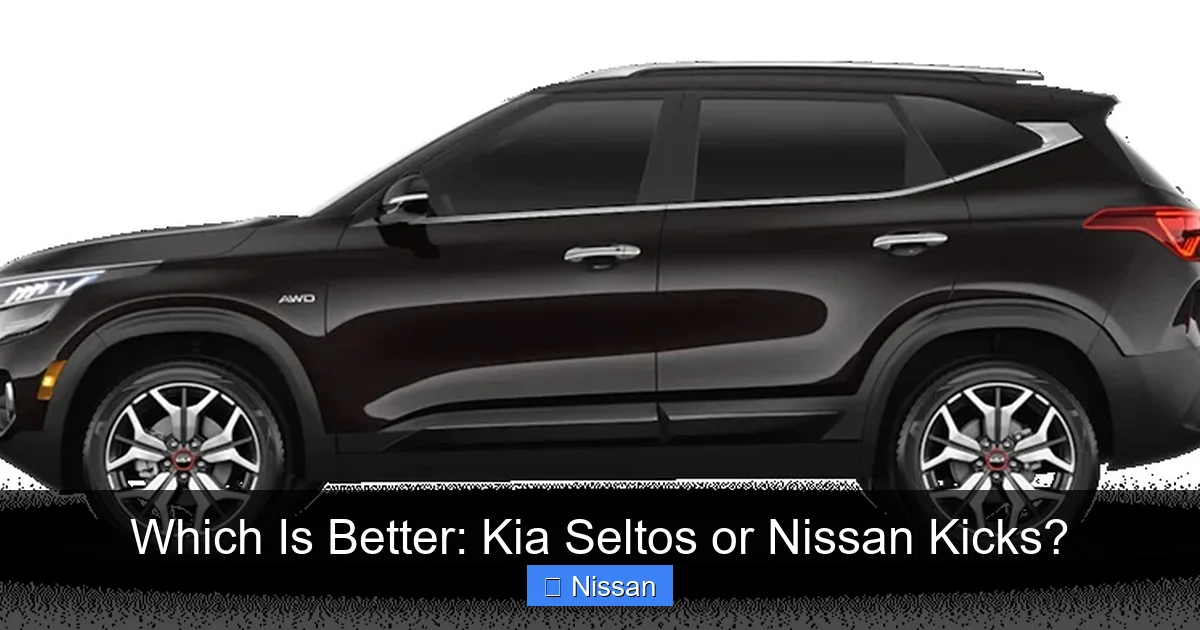 Which Is Better: Kia Seltos or Nissan Kicks?