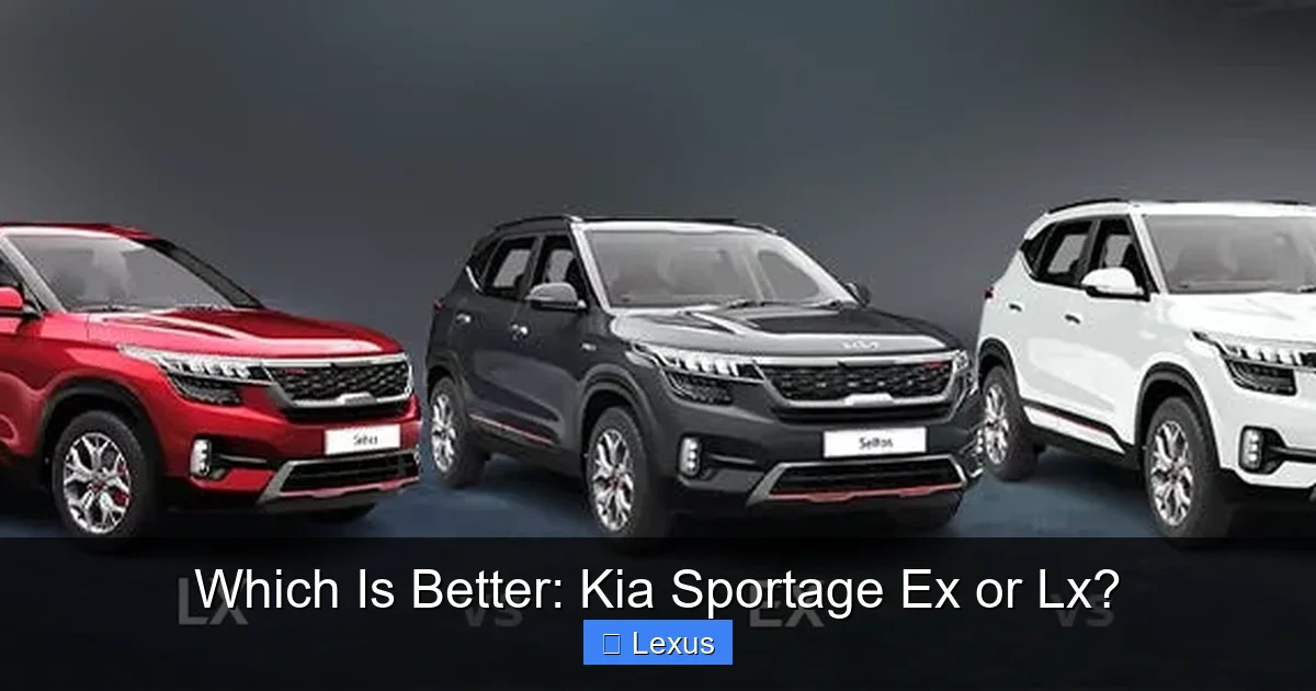 Which Is Better: Kia Sportage Ex or Lx?