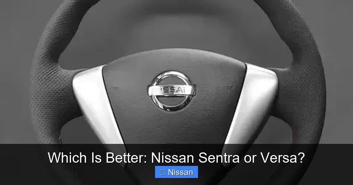 Which Is Better: Nissan Sentra or Versa?