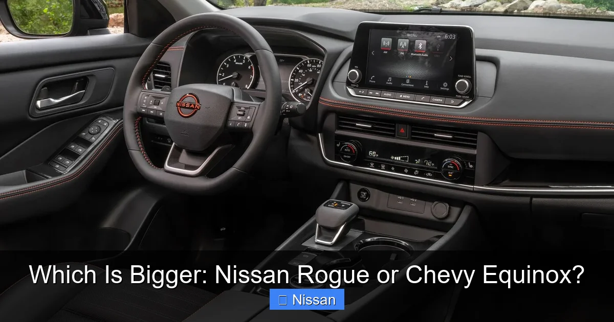 Which Is Bigger: Nissan Rogue or Chevy Equinox?