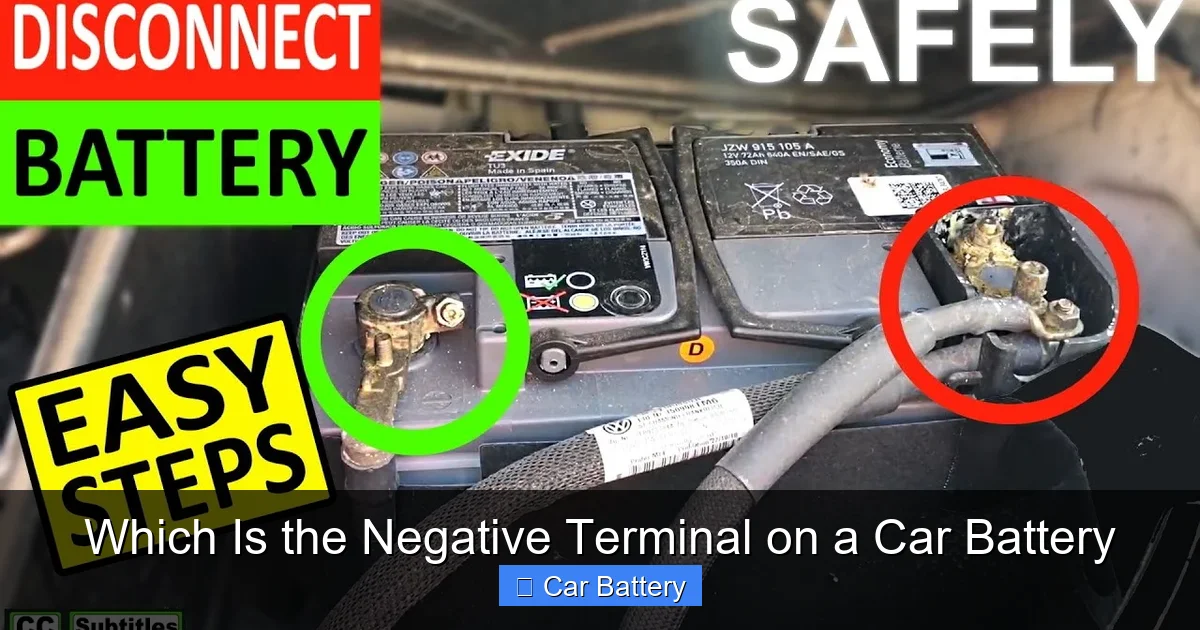 Which Is the Negative Terminal on a Car Battery