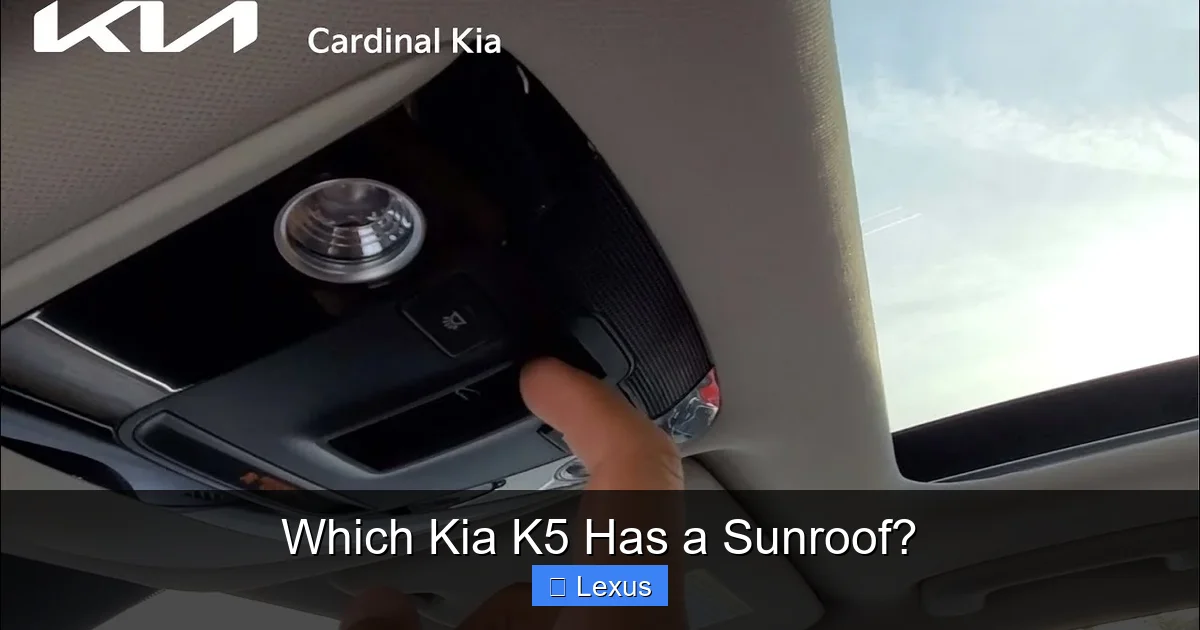 Which Kia K5 Has a Sunroof?