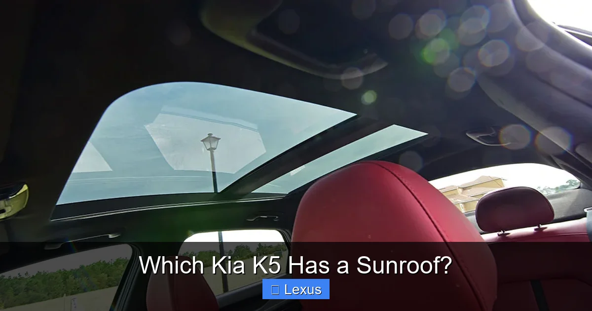 Which Kia K5 Has a Sunroof?