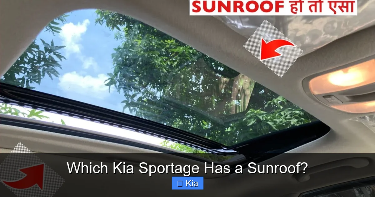 Which Kia Sportage Has a Sunroof?