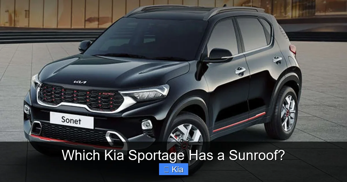 Which Kia Sportage Has a Sunroof?