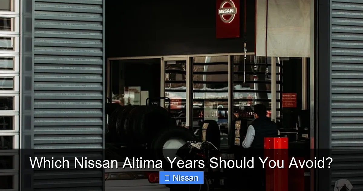 Which Nissan Altima Years Should You Avoid?