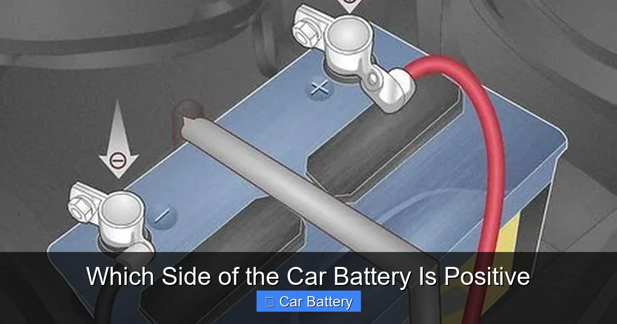 Which Side of the Car Battery Is Positive