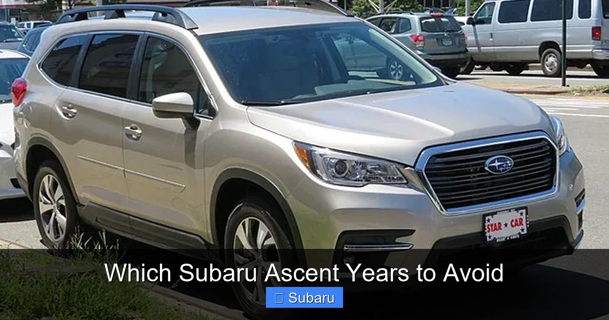 Which Subaru Ascent Years to Avoid