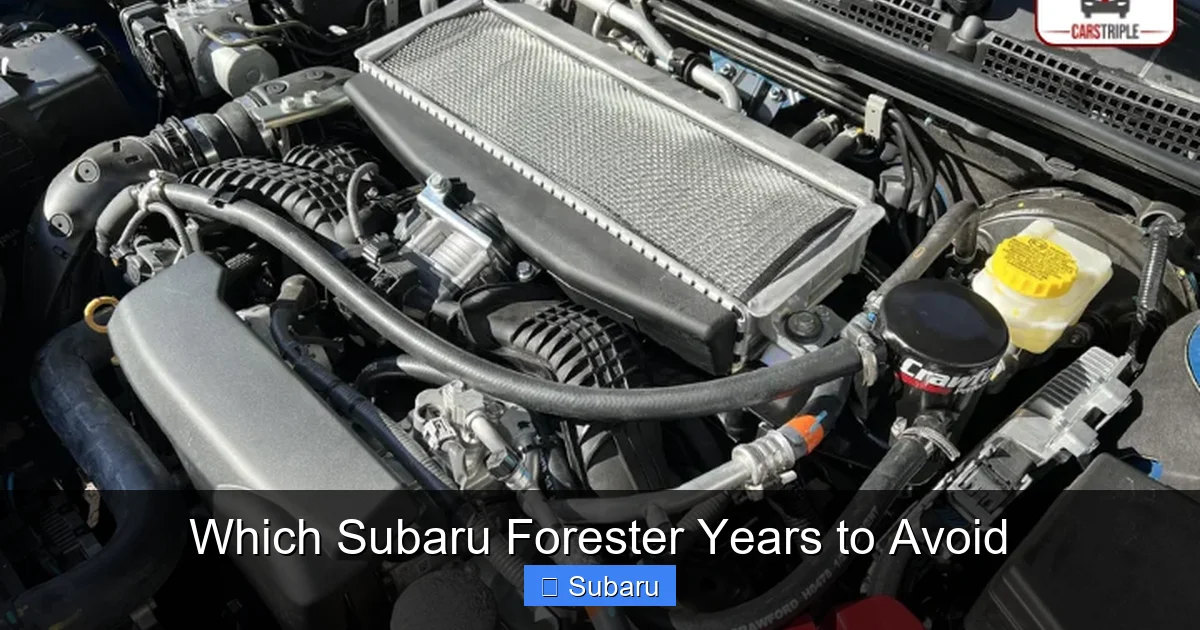 Which Subaru Forester Years to Avoid