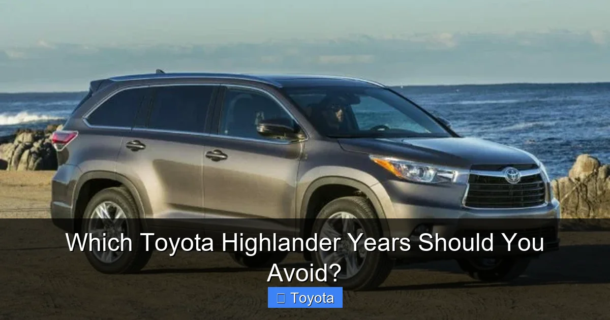 Which Toyota Highlander Years Should You Avoid?