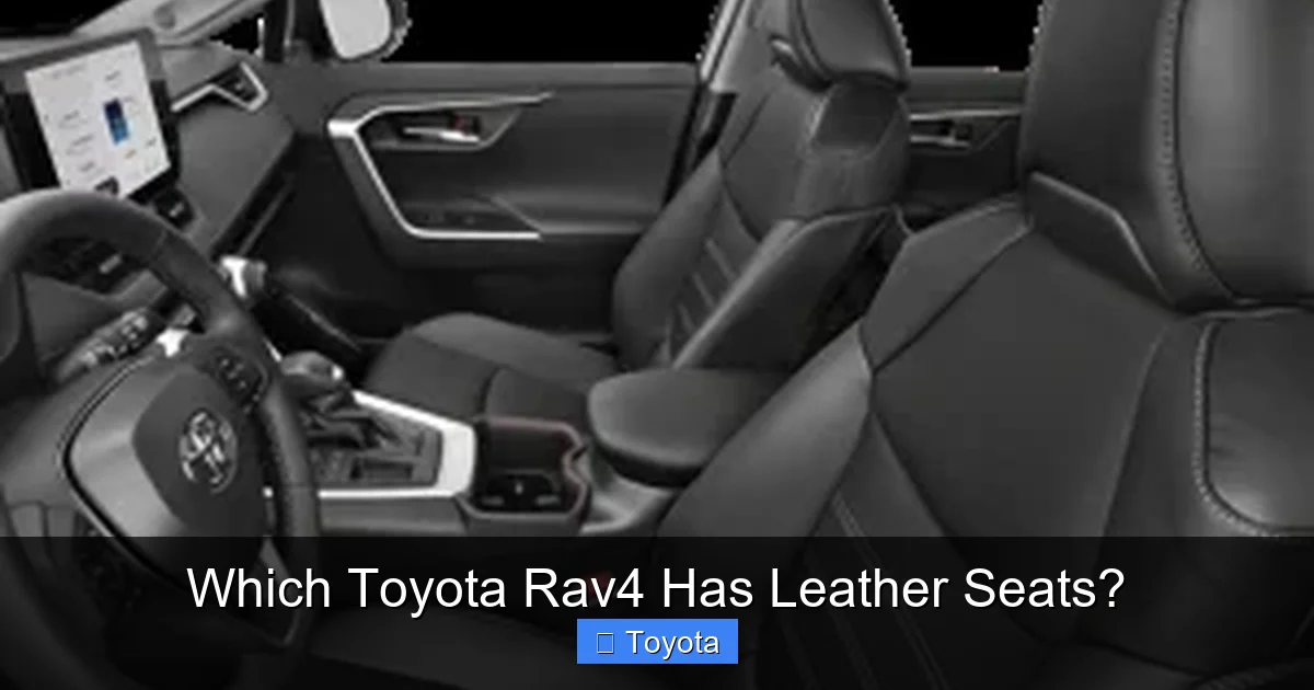 Which Toyota Rav4 Has Leather Seats?