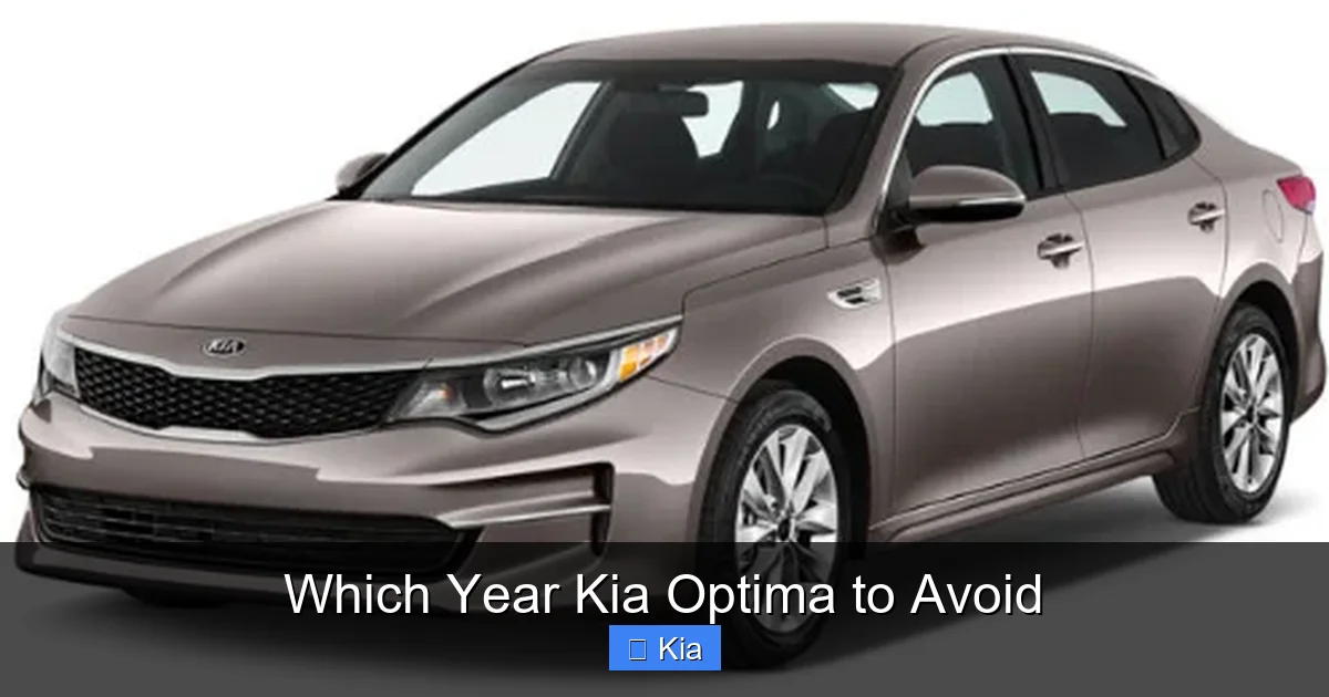 Which Year Kia Optima to Avoid