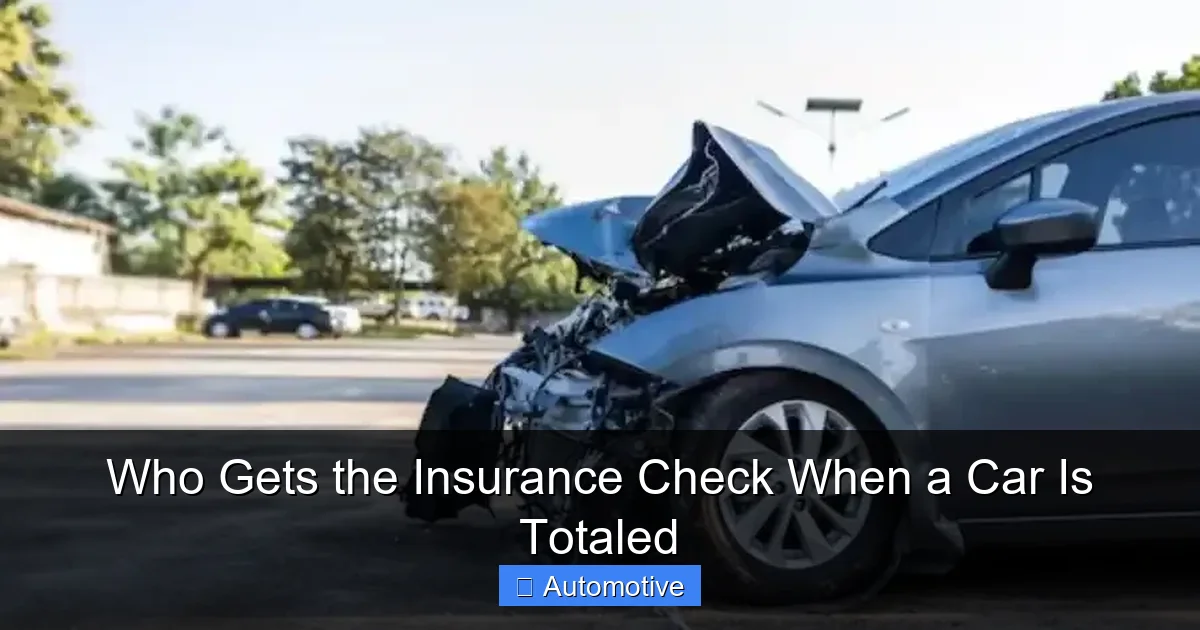 Who Gets the Insurance Check When a Car Is Totaled