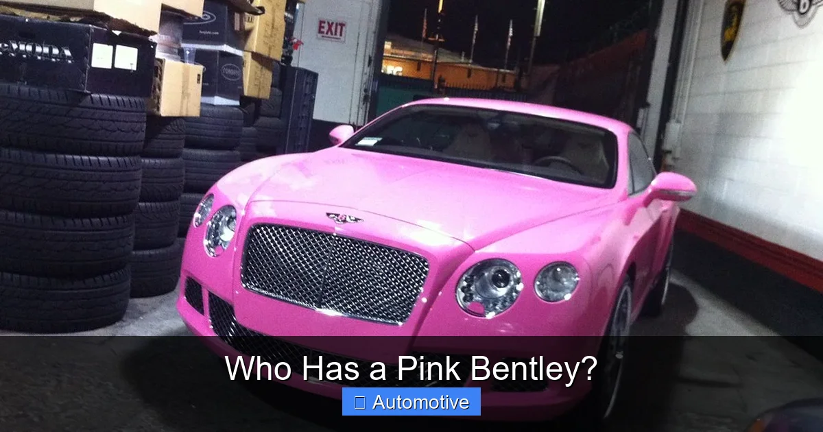 Who Has a Pink Bentley?