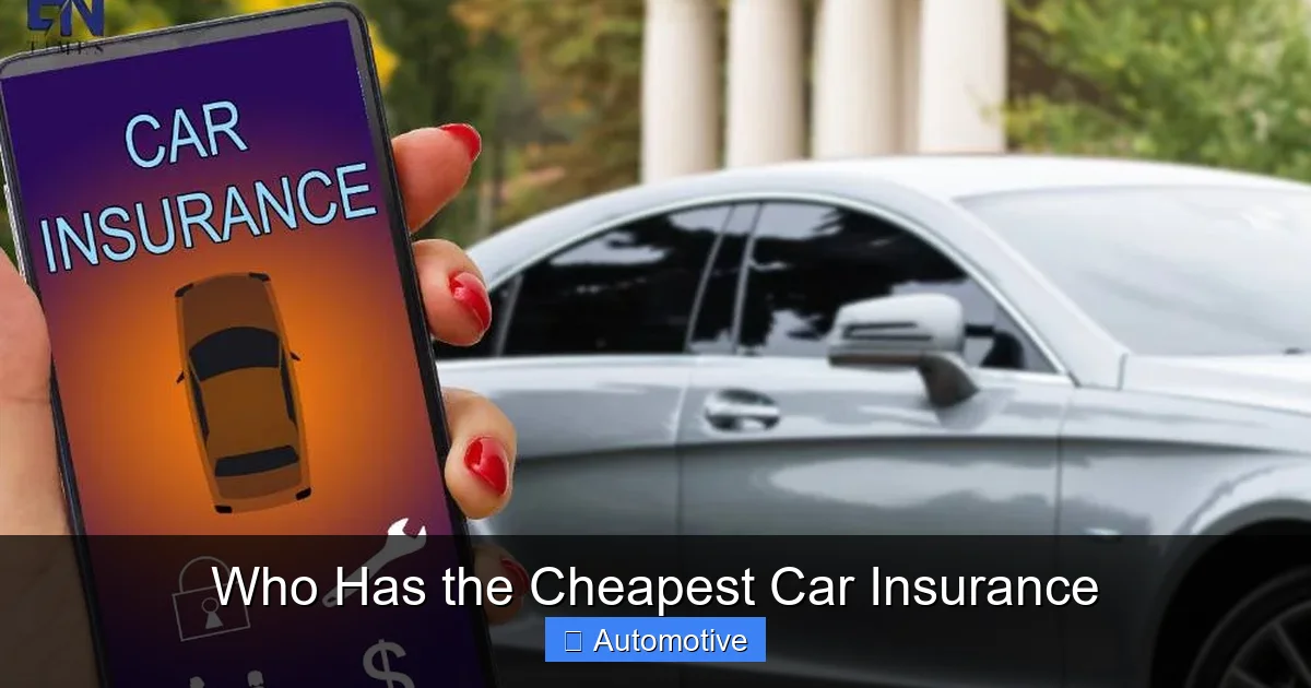 Who Has the Cheapest Car Insurance