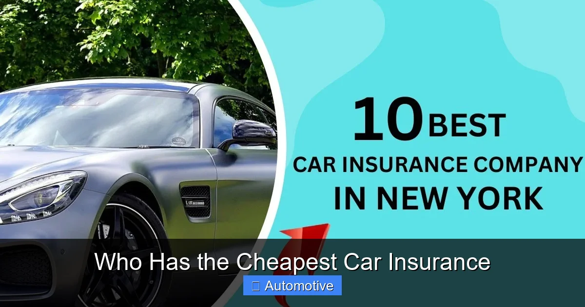 Who Has the Cheapest Car Insurance