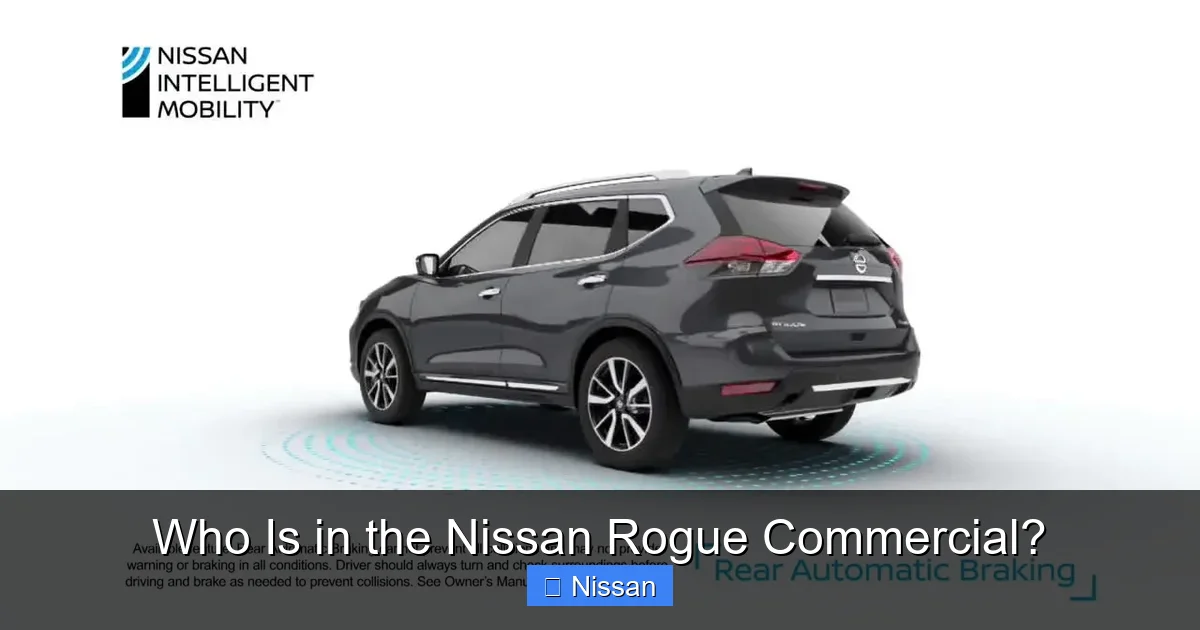 Who Is in the Nissan Rogue Commercial?
