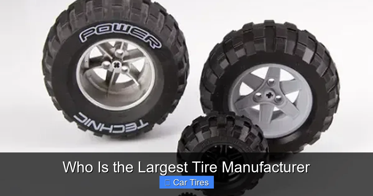 Who Is the Largest Tire Manufacturer