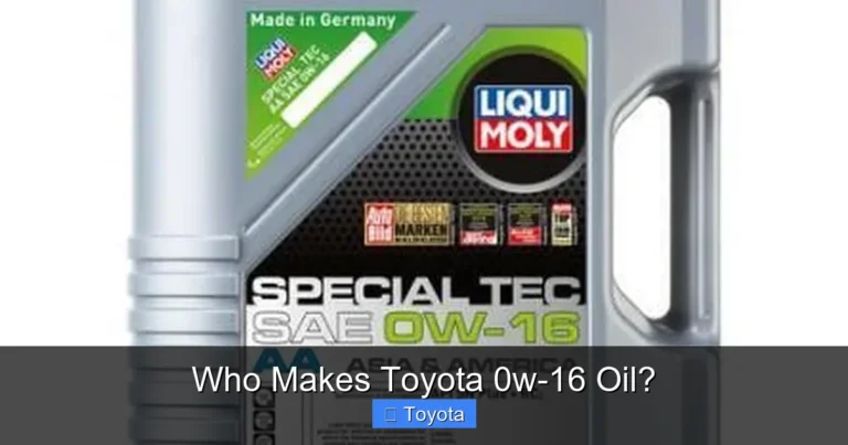 Who Makes Toyota 0w-16 Oil?