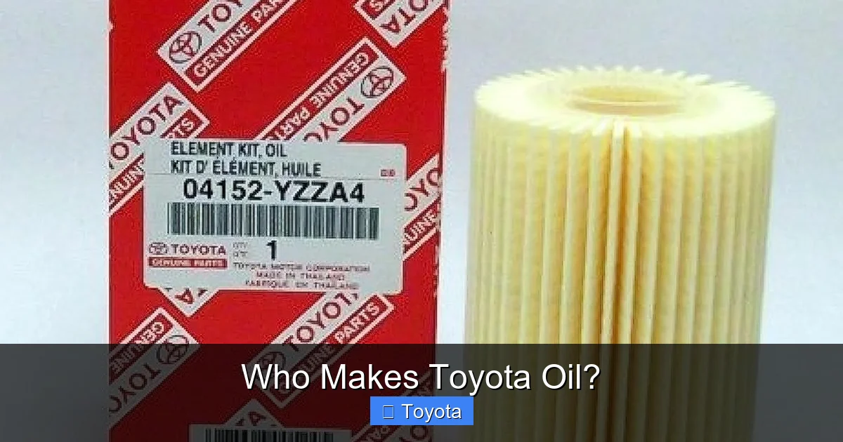 Who Makes Toyota Oil?