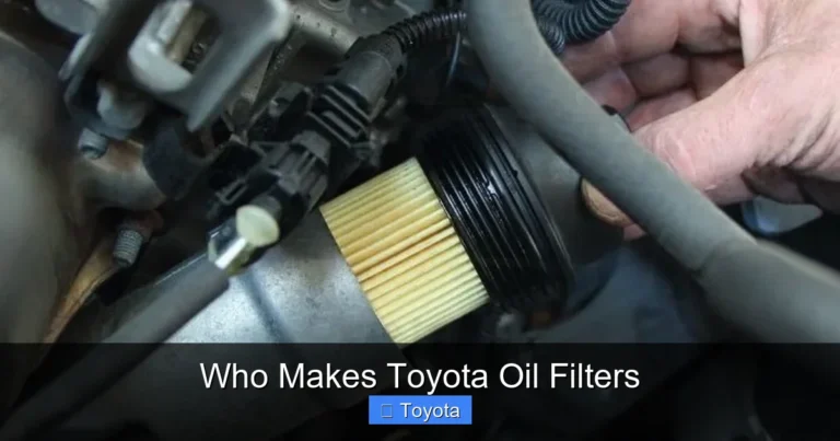Who Makes Toyota Oil Filters