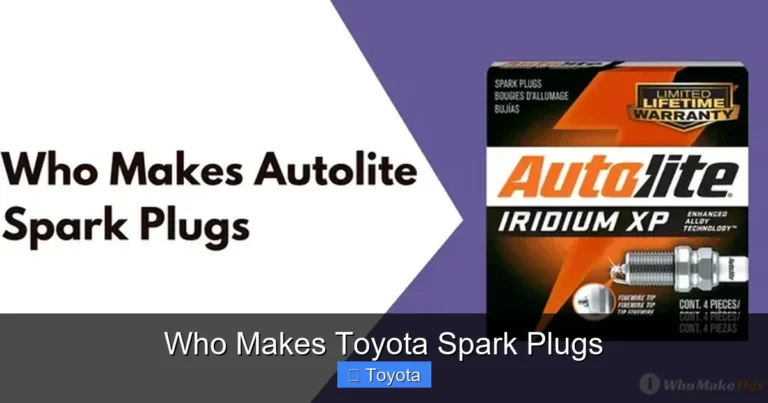 Who Makes Toyota Spark Plugs