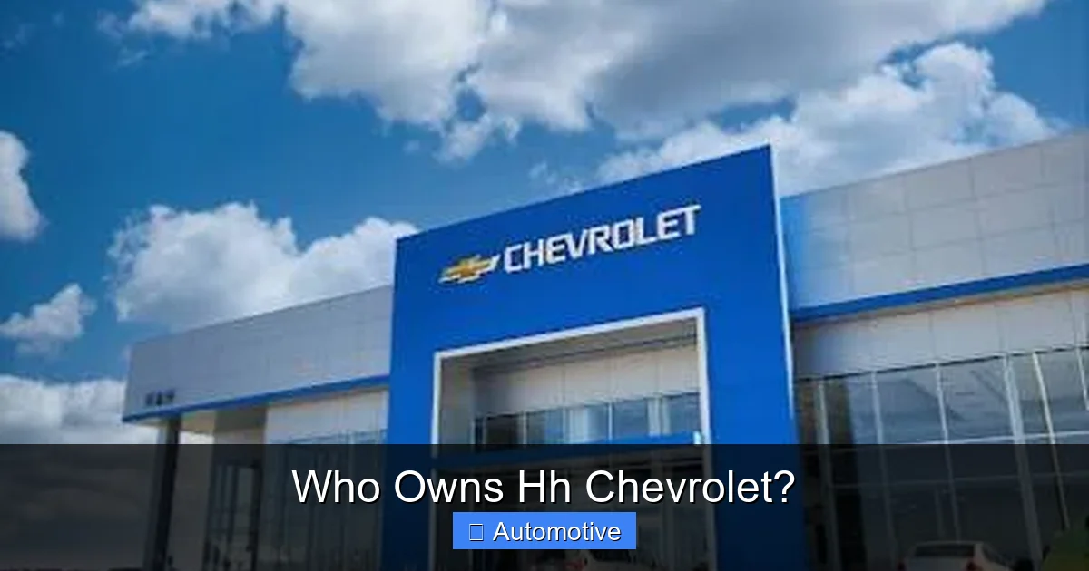 Who Owns Hh Chevrolet?