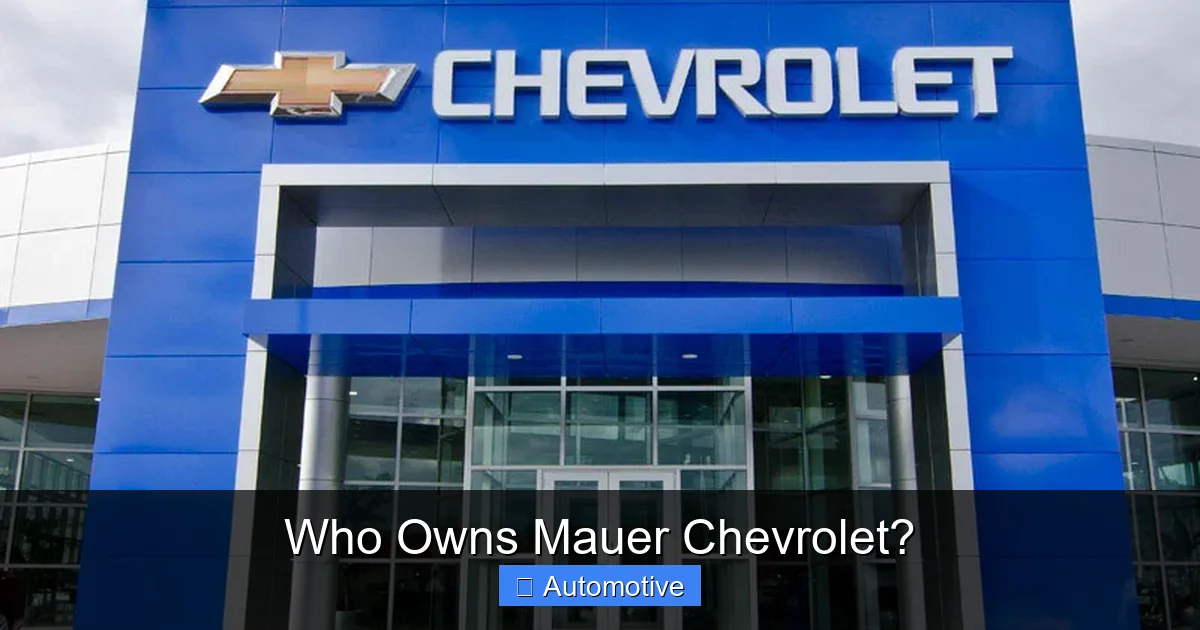 Who Owns Mauer Chevrolet?