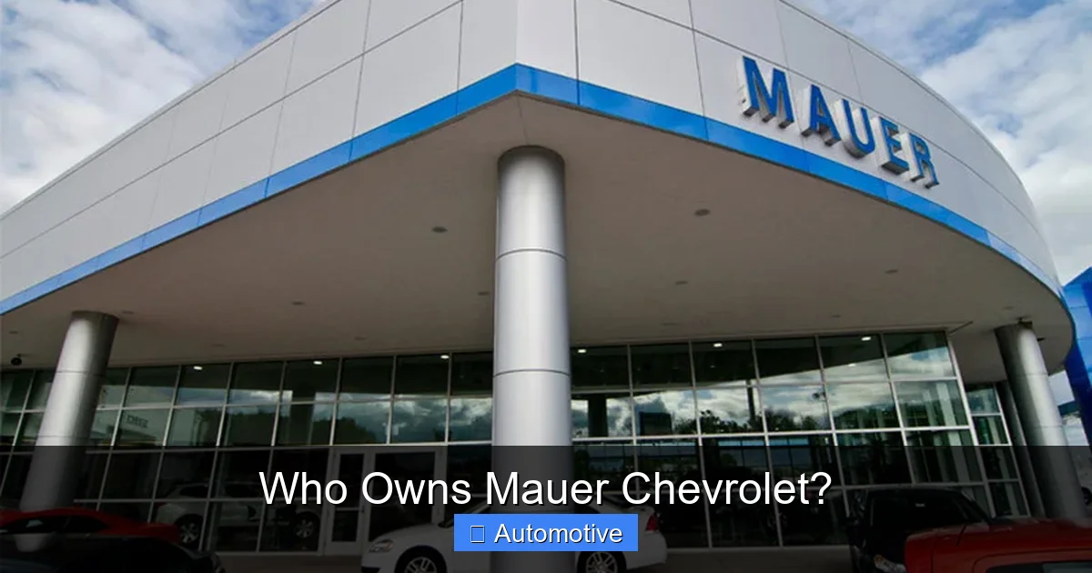 Who Owns Mauer Chevrolet?