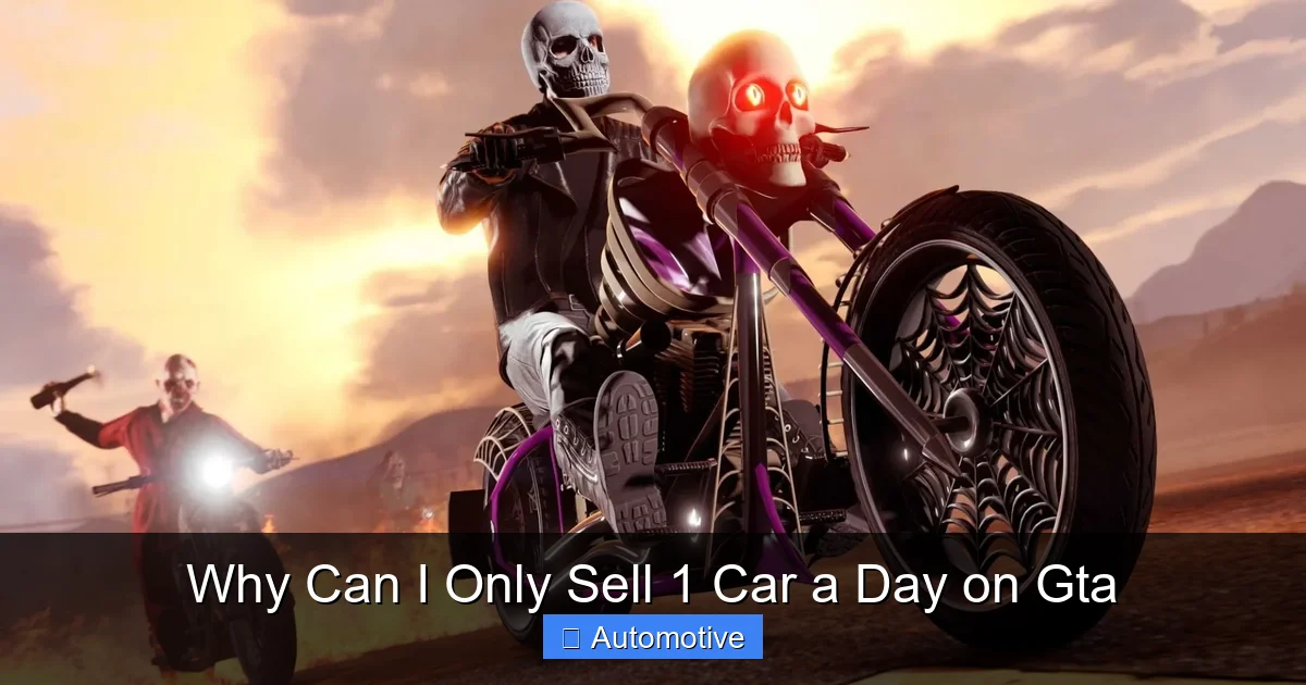 Why Can I Only Sell 1 Car a Day on Gta