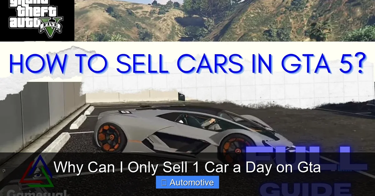 Why Can I Only Sell 1 Car a Day on Gta