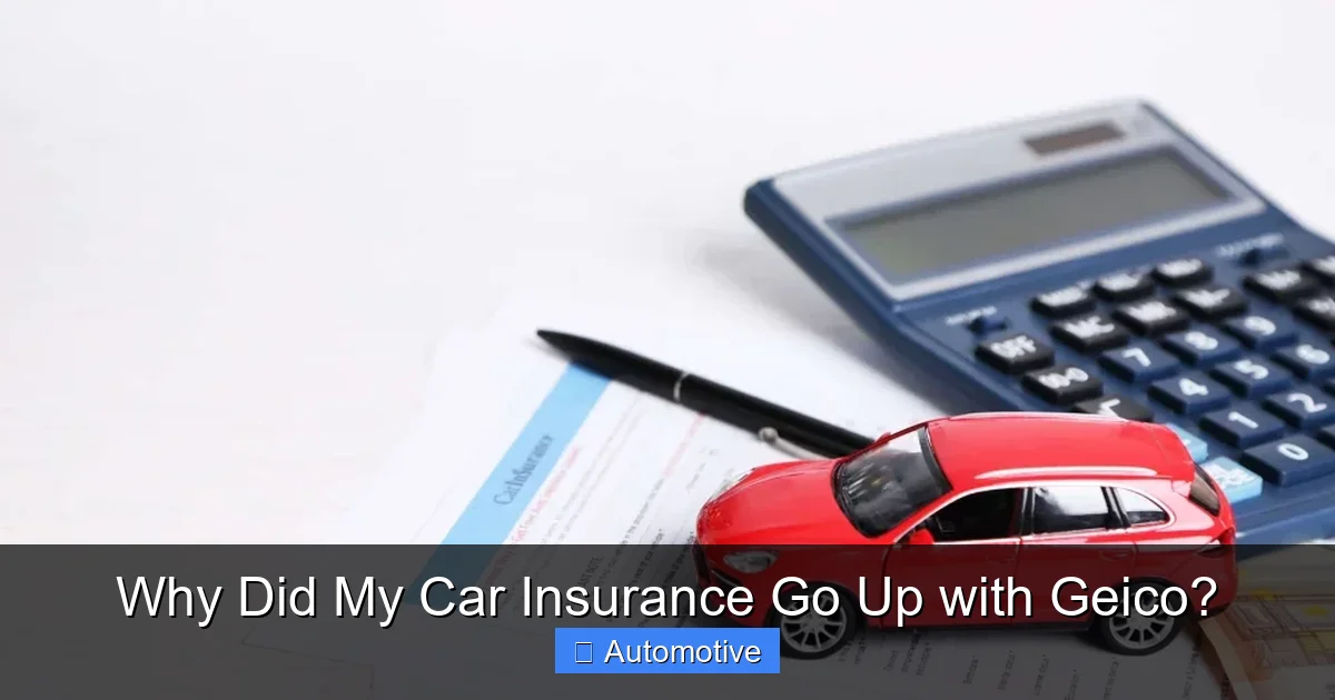Why Did My Car Insurance Go Up with Geico?