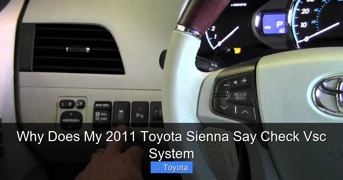 Why Does My 2011 Toyota Sienna Say Check Vsc System