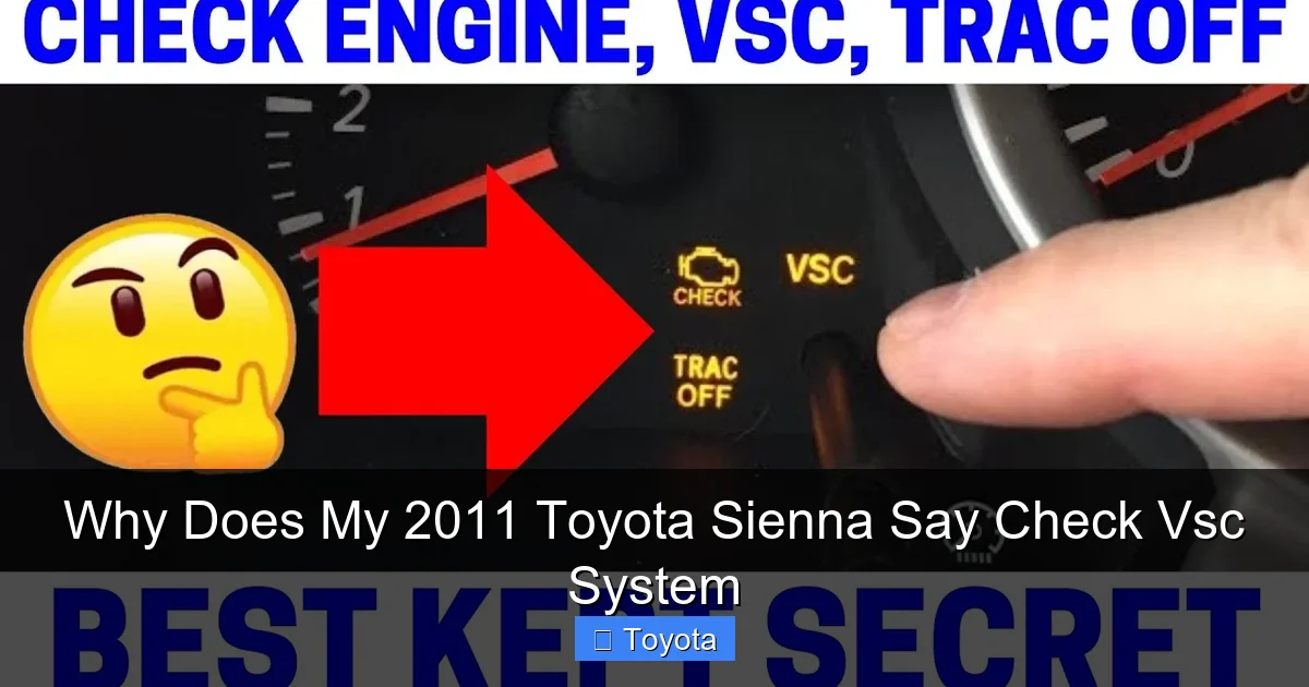Why Does My 2011 Toyota Sienna Say Check Vsc System