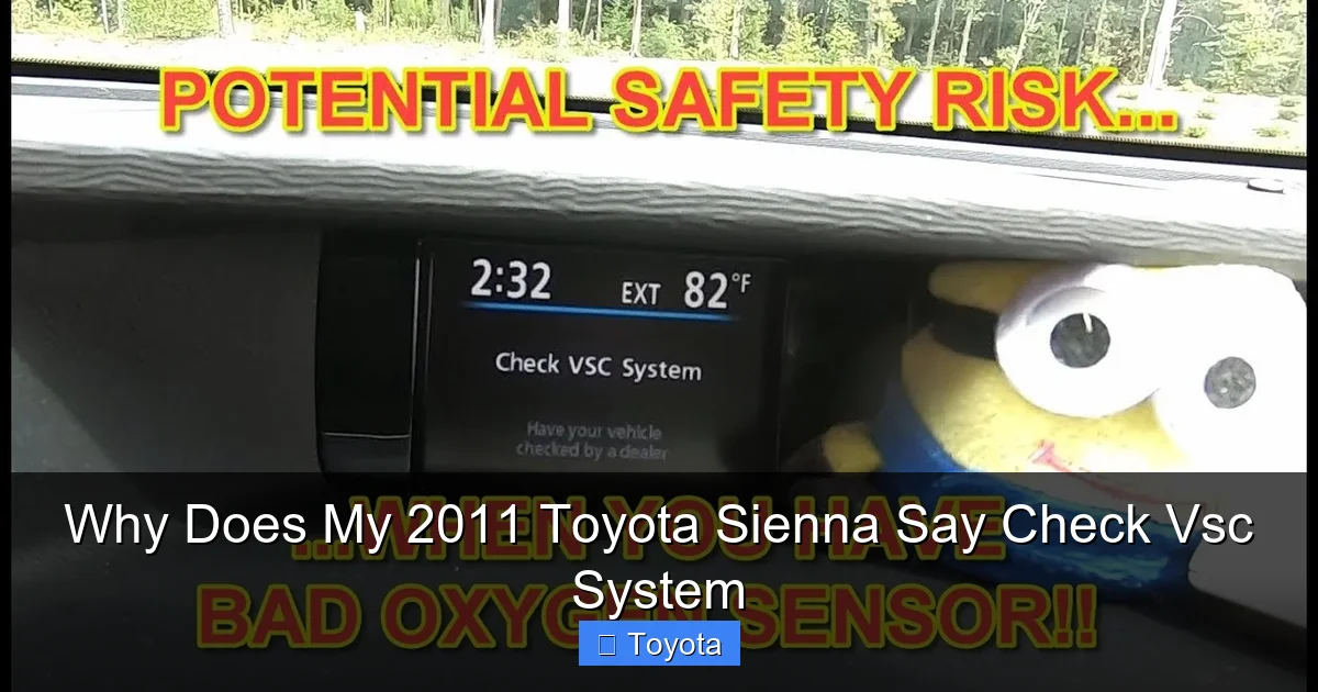 Why Does My 2011 Toyota Sienna Say Check Vsc System