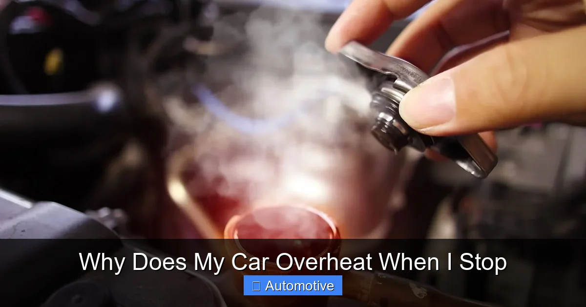 Why Does My Car Overheat When I Stop