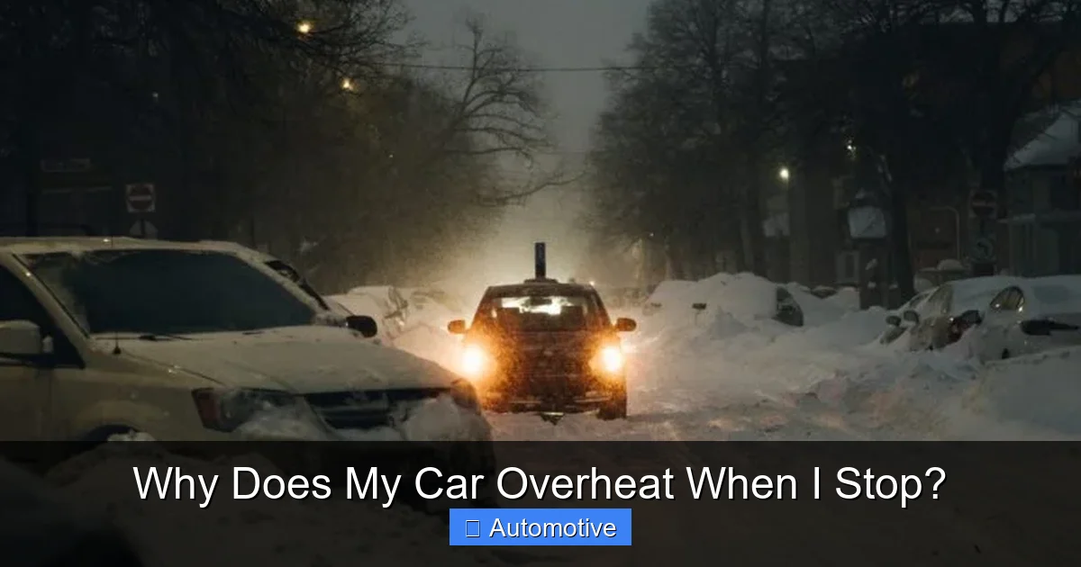 Why Does My Car Overheat When I Stop?