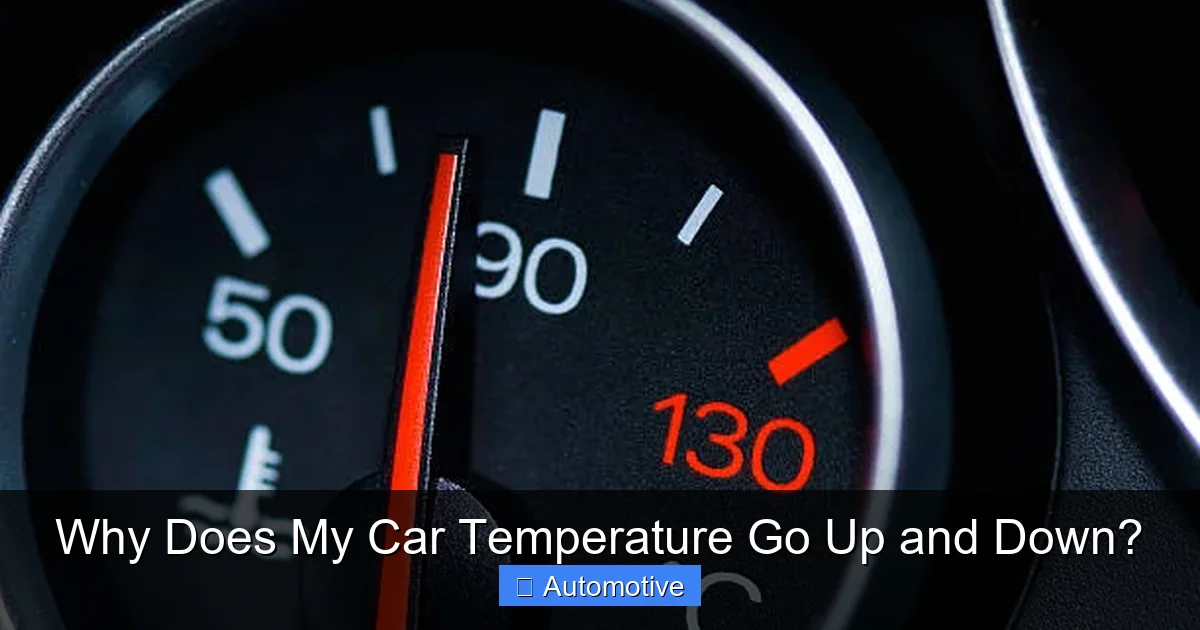 Why Does My Car Temperature Go Up and Down?