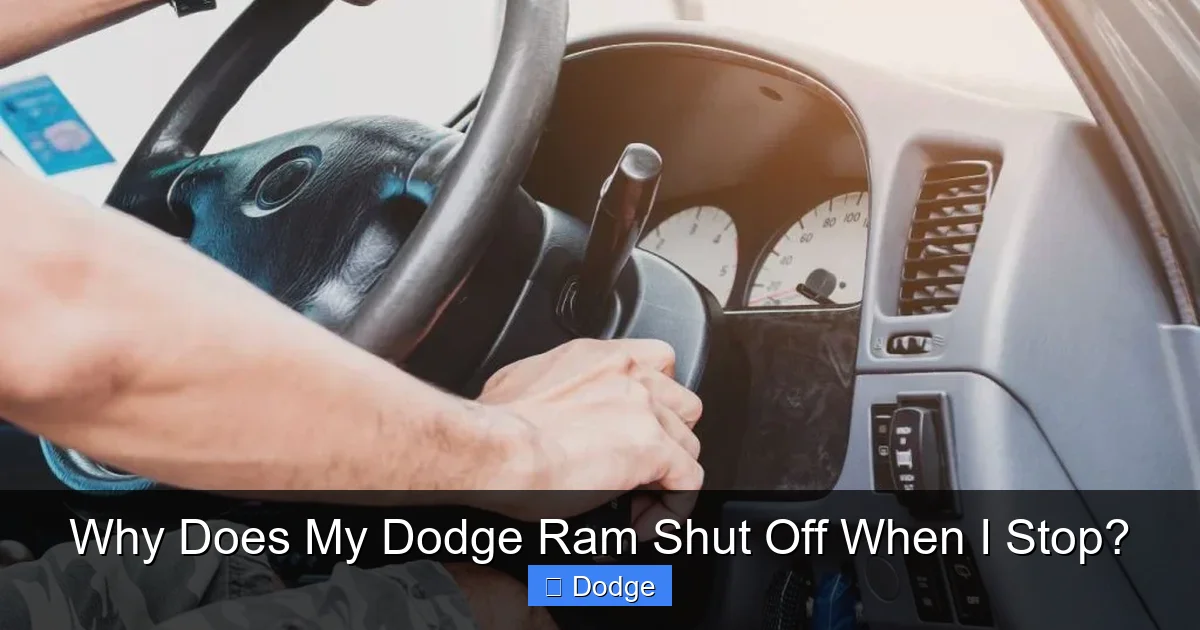 Why Does My Dodge Ram Shut Off When I Stop?