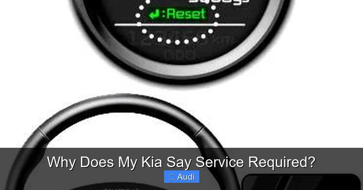 Why Does My Kia Say Service Required?