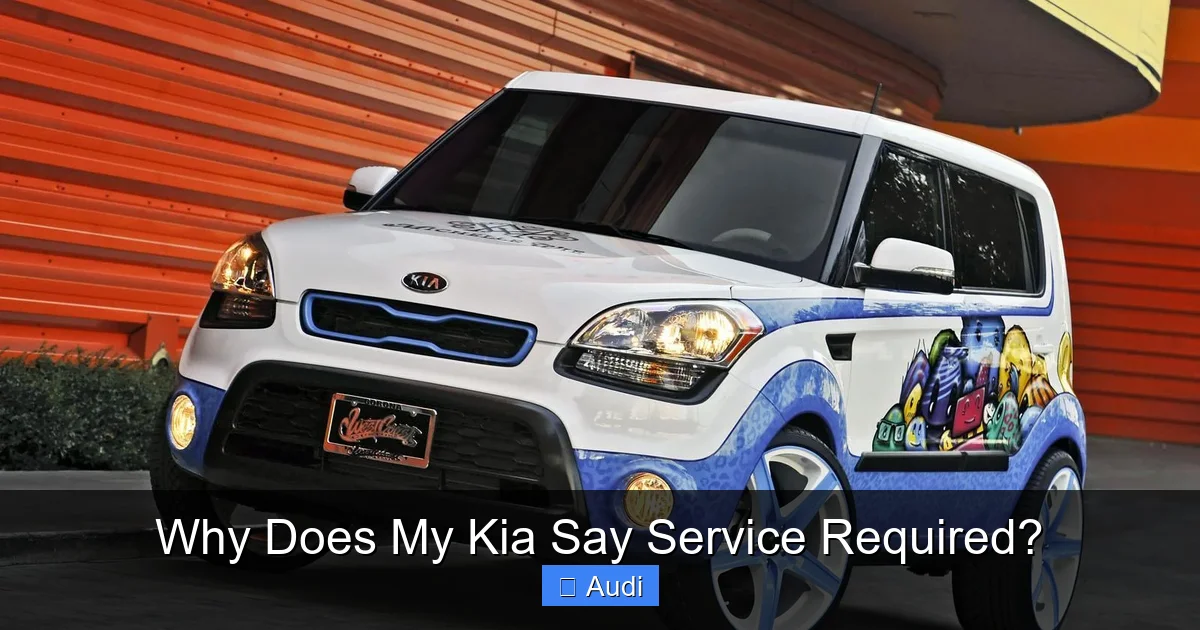 Why Does My Kia Say Service Required?