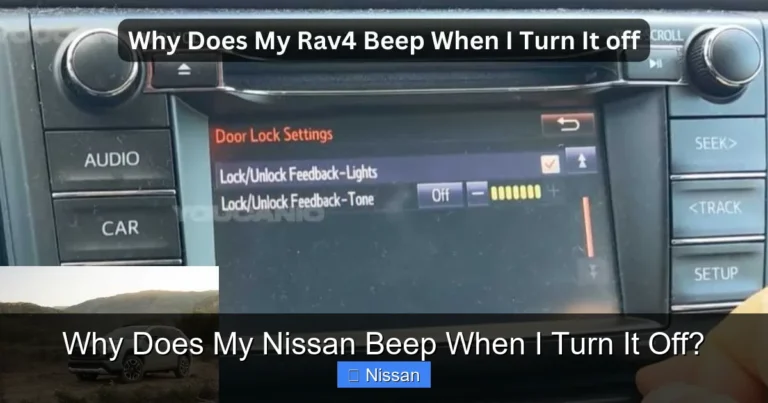 Why Does My Nissan Beep When I Turn It Off?